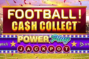 Playtech : Football! Cash Collect™ PowerPlay Jackpot - HEROBET168