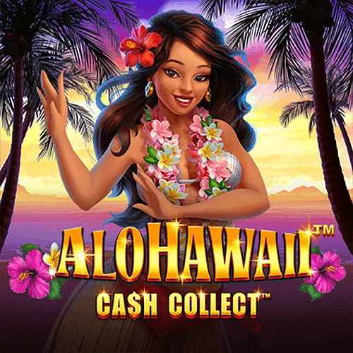 Playtech : Alohawaii: Cash Collect™ - HEROBET168